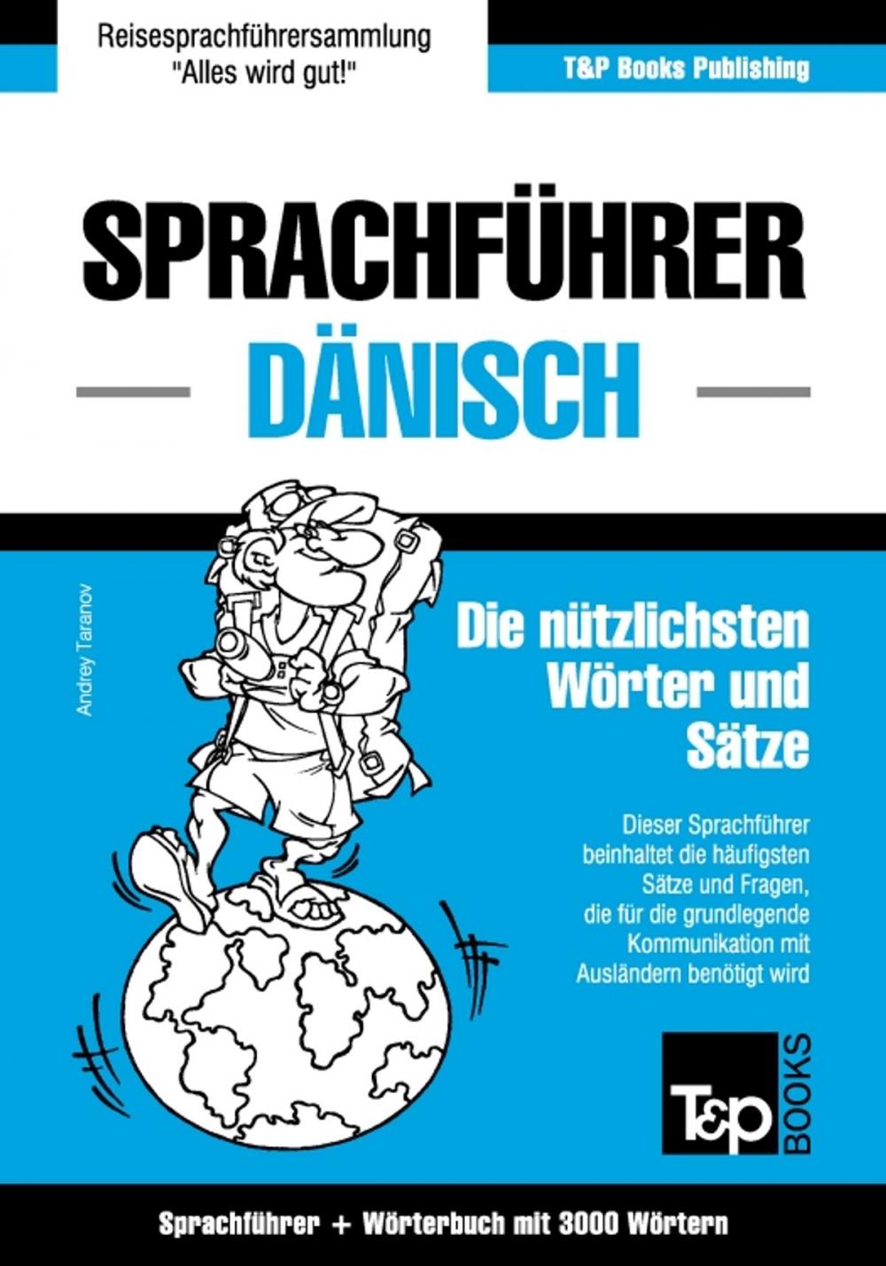 Big bigCover of Sprachführer Deutsch-Dänisch und thematischer Wortschatz mit 3000 Wörtern