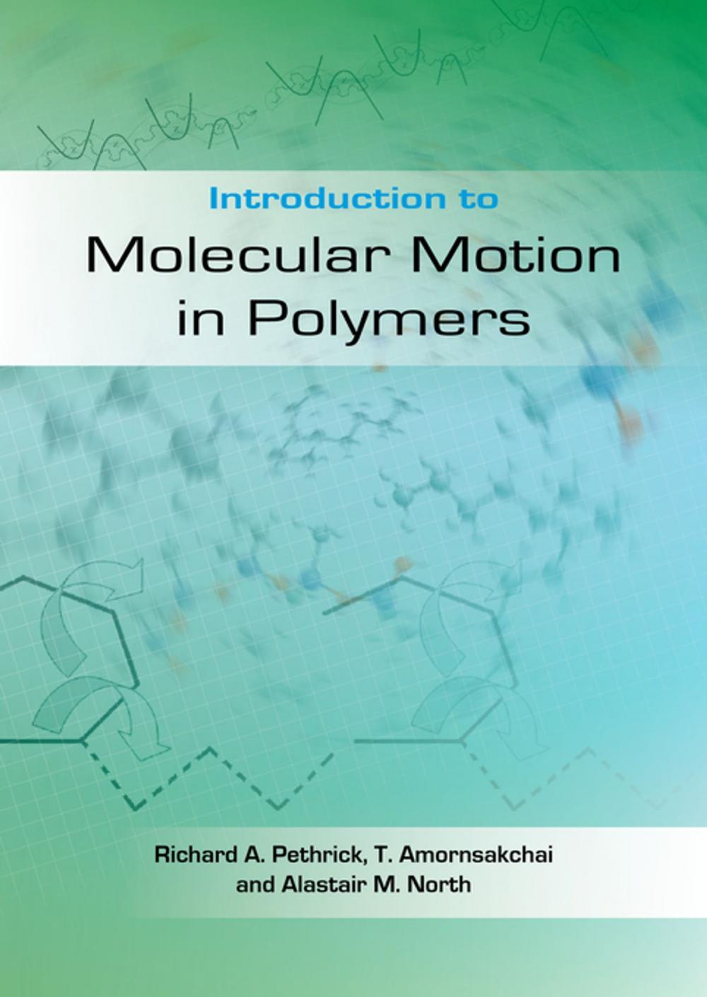 Big bigCover of Introduction to Molecular Motion in Polymers