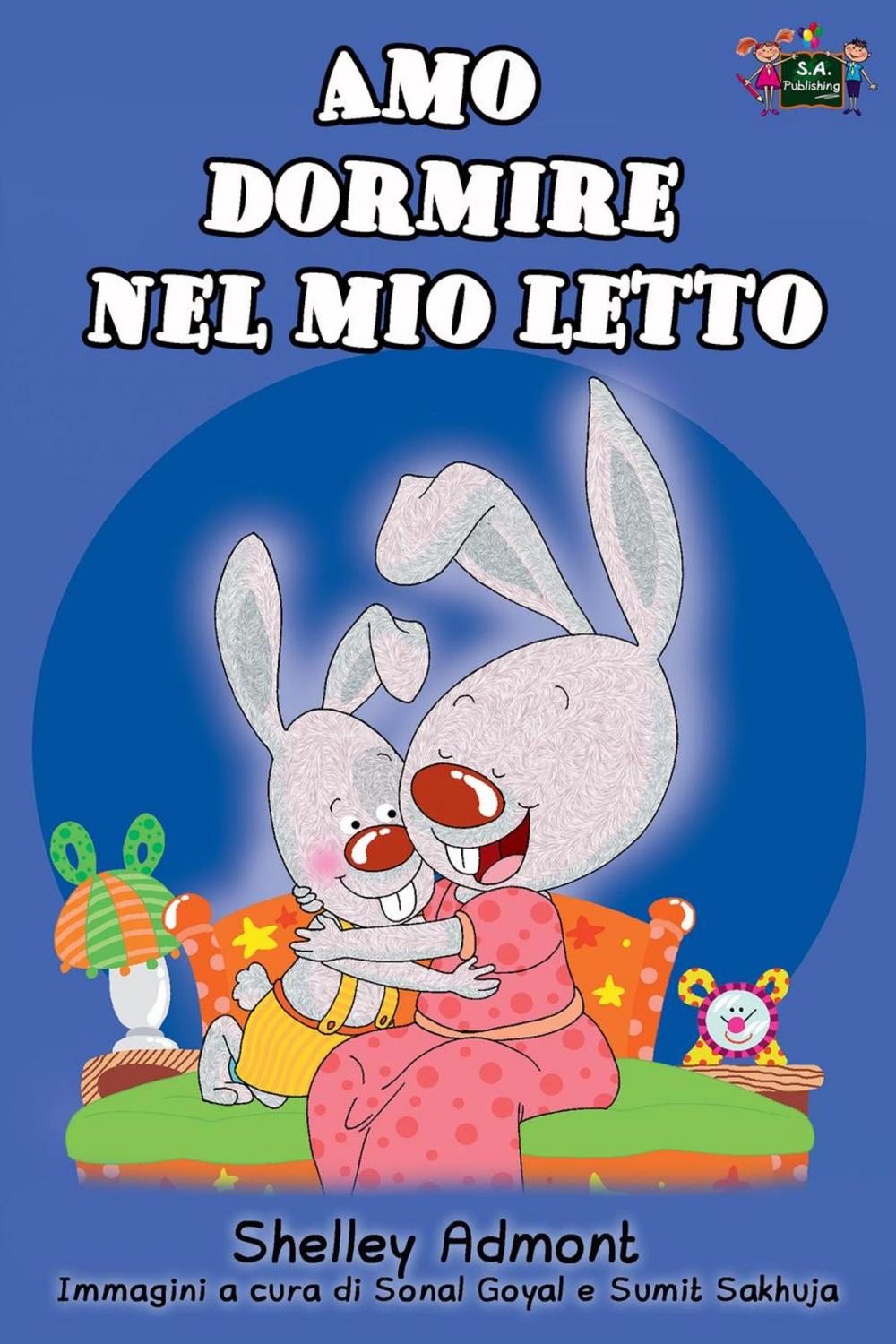 Big bigCover of Amo dormire nel mio letto: I Love to Sleep in My Own Bed (Italian Edition)