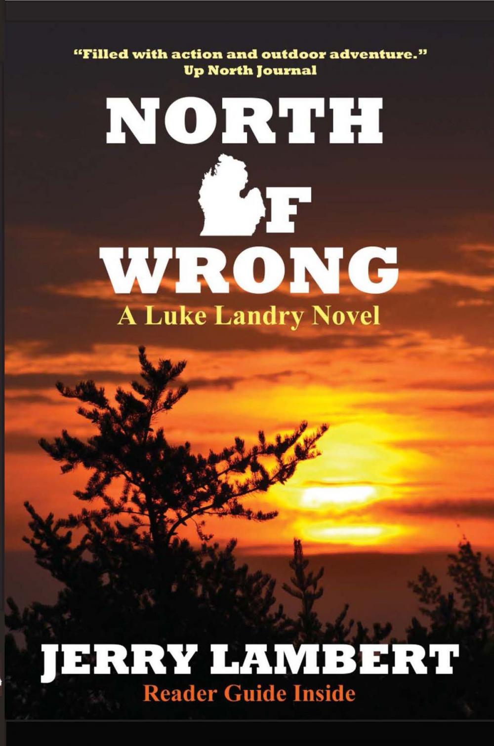 Big bigCover of North of Wrong: A Luke Landry Novel