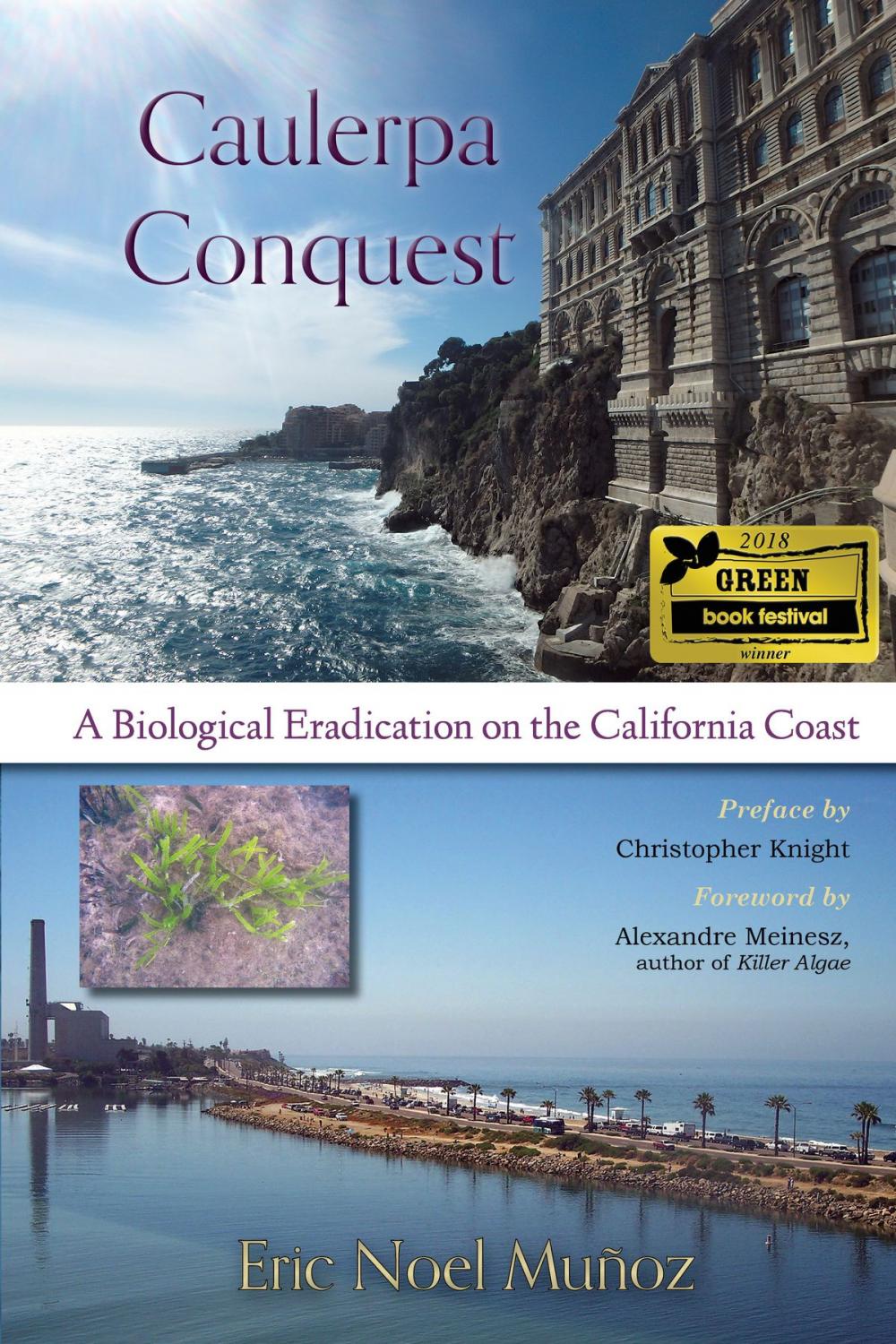 Big bigCover of Caulerpa Conquest: A Biological Eradication on the California Coast