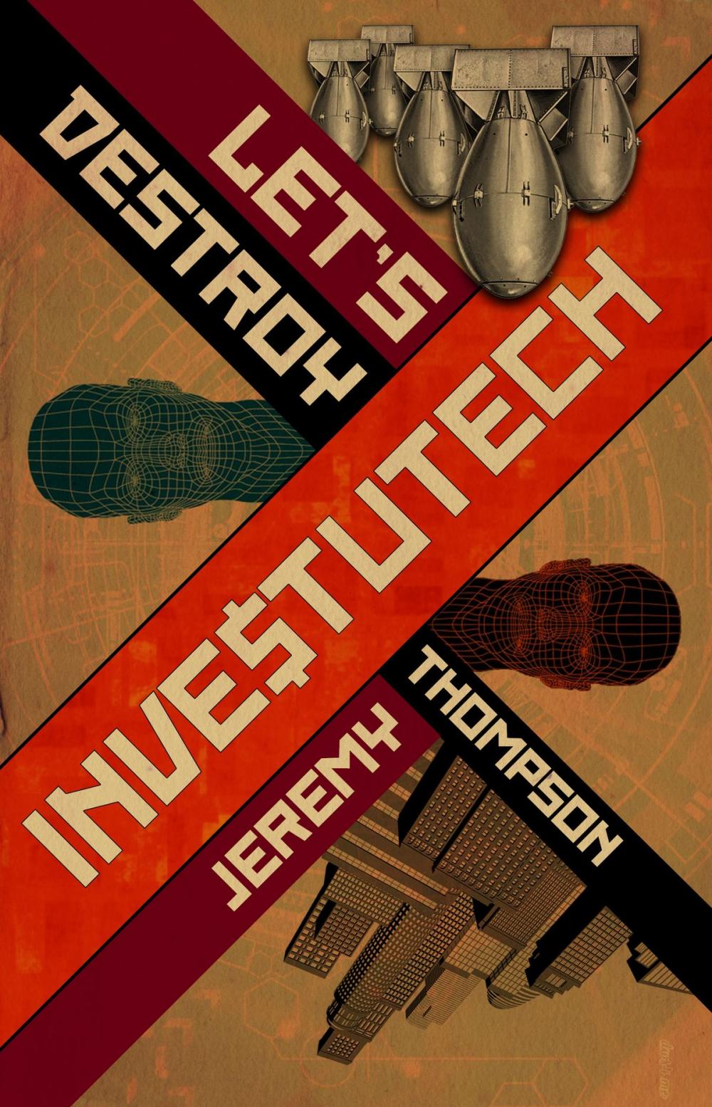 Big bigCover of Let's Destroy Investutech