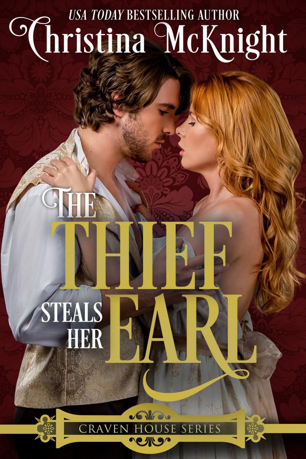 Big bigCover of The Thief Steals Her Earl