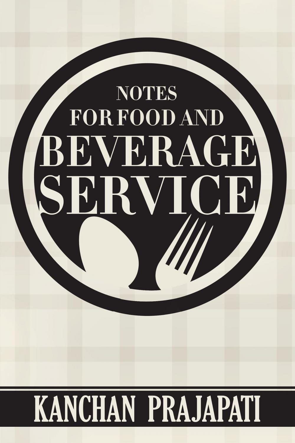 Big bigCover of Notes for Food and Beverage Service