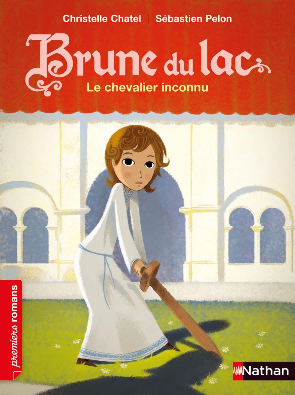 Big bigCover of Brune du Lac, le chevalier inconnu - Roman Historique - De 7 à 11 ans