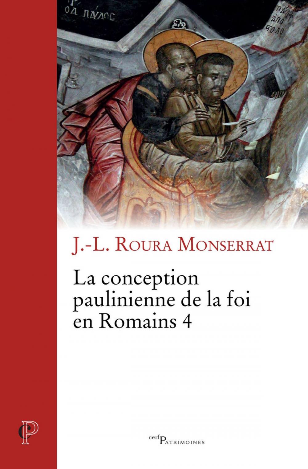 Big bigCover of La conception paulinienne de la foi en Romains 4