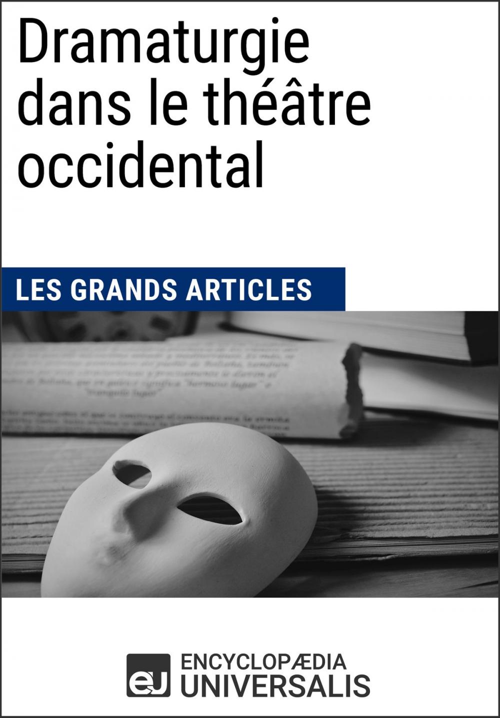 Big bigCover of Dramaturgie dans le théâtre occidental (Les Grands Articles)