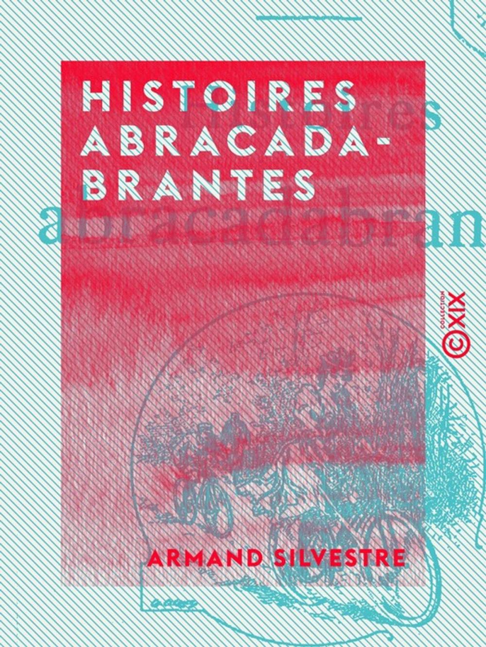 Big bigCover of Histoires abracadabrantes