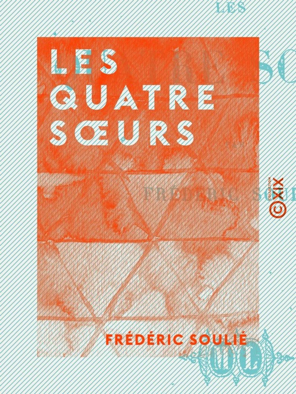 Big bigCover of Les Quatre Soeurs