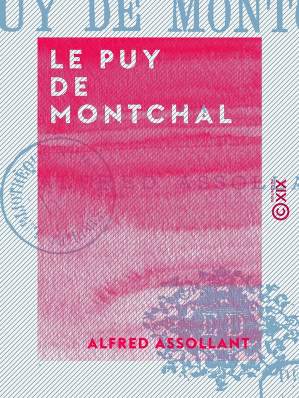 Big bigCover of Le Puy de Montchal