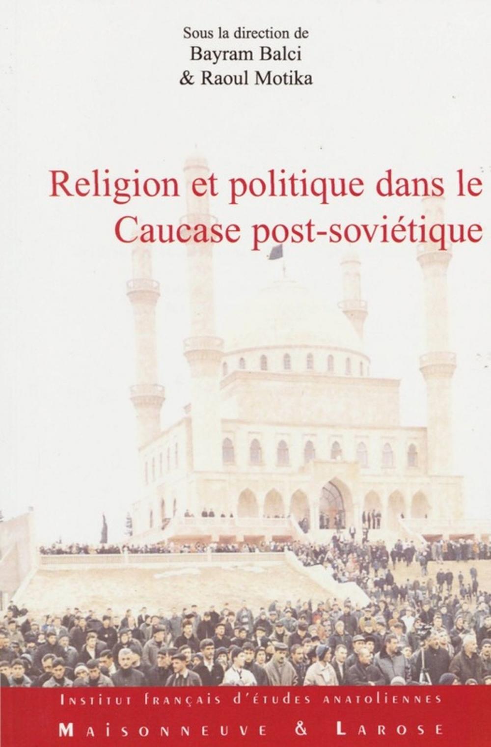 Big bigCover of Religion et politique dans le Caucase post-soviétique