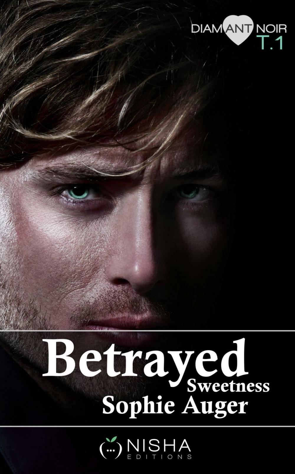 Big bigCover of Betrayed Sweetness - tome 1