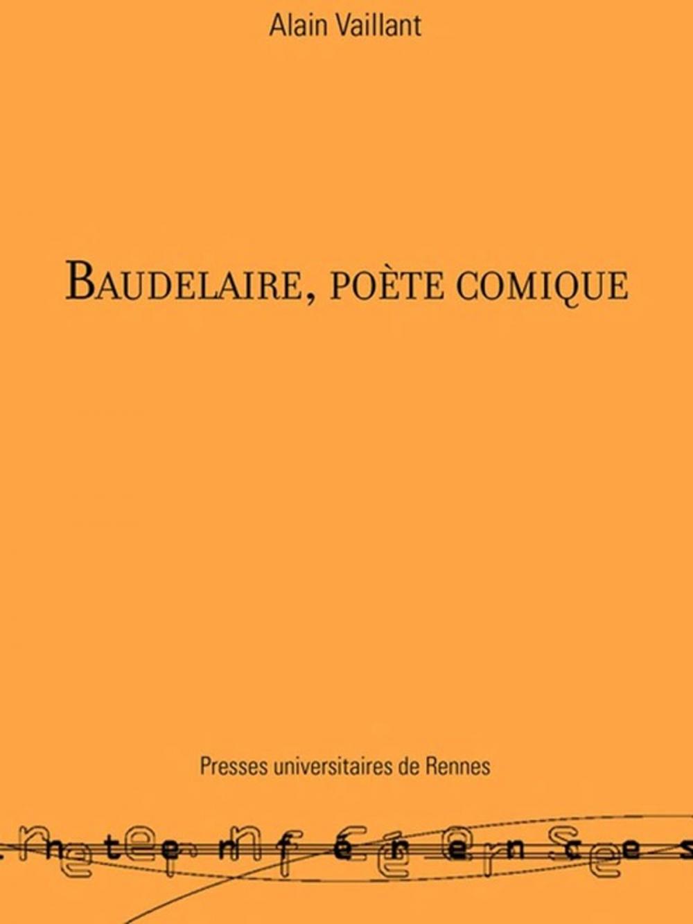 Big bigCover of Baudelaire, poète comique