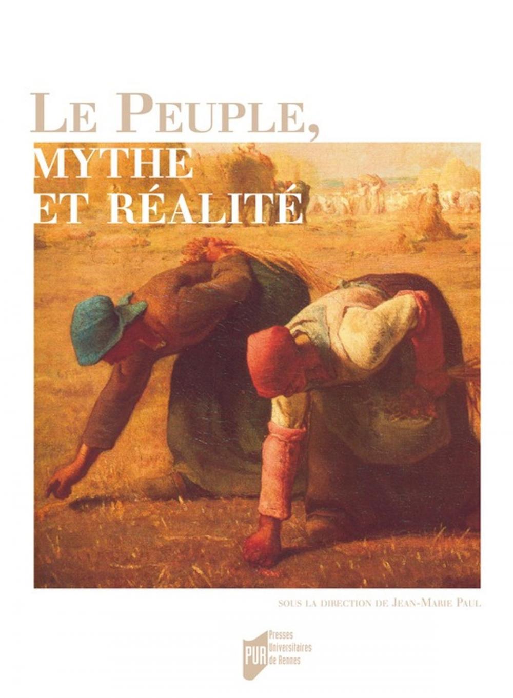 Big bigCover of Le peuple, mythe et réalité