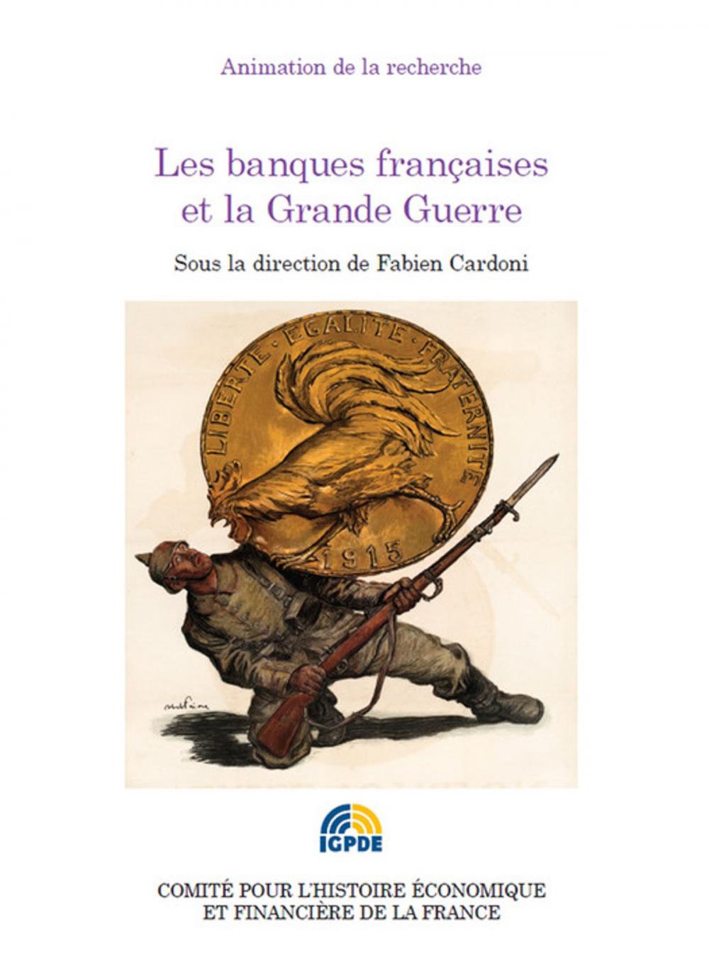 Big bigCover of Les banques françaises et la Grande Guerre