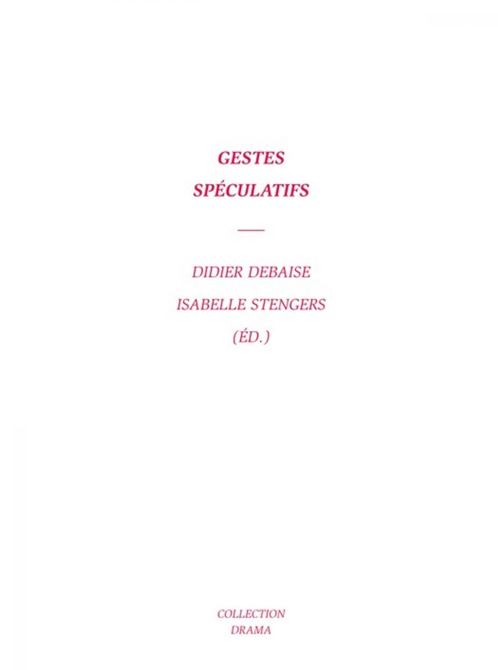 Big bigCover of Gestes spéculatifs