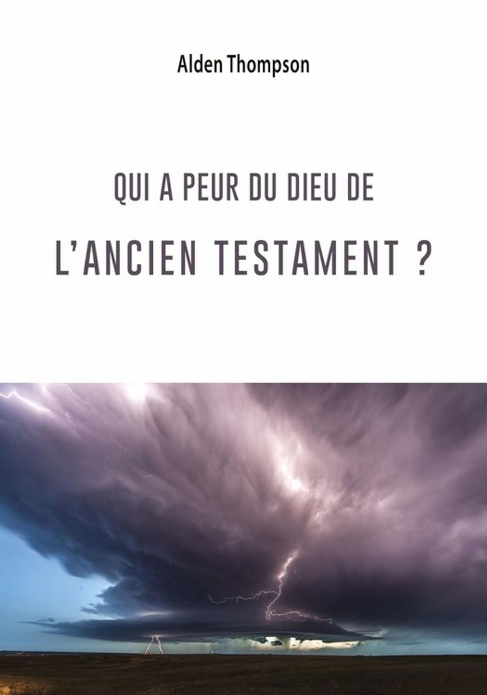 Big bigCover of Qui a peur du Dieu de l'Ancien Testament ?