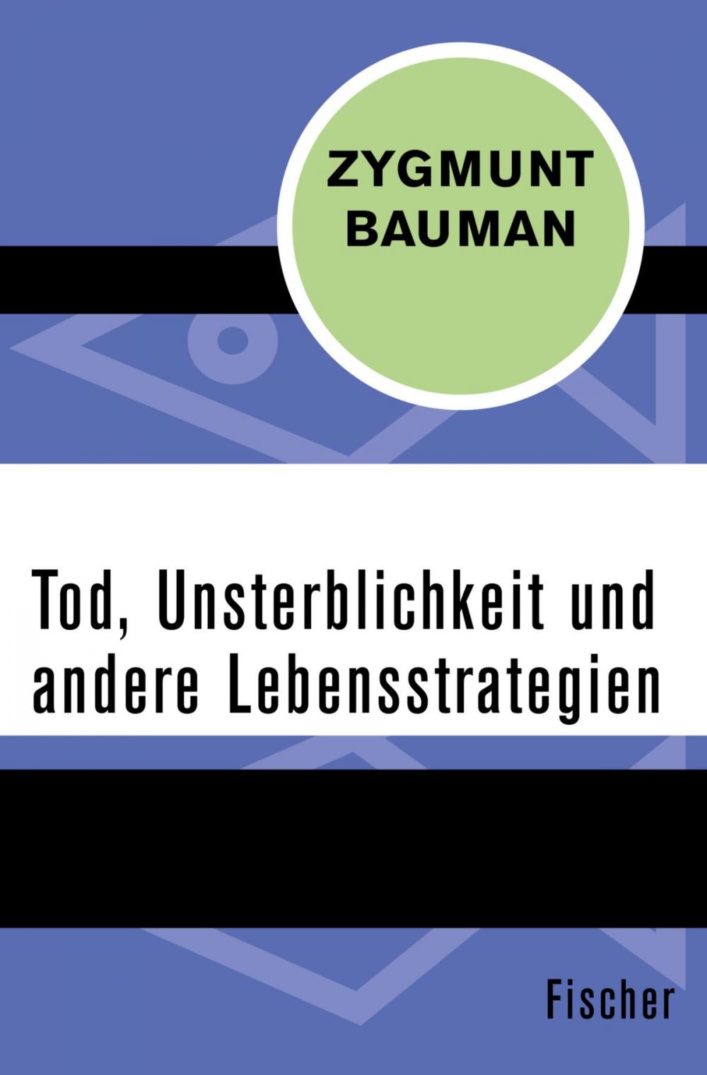 Big bigCover of Tod, Unsterblichkeit und andere Lebensstrategien