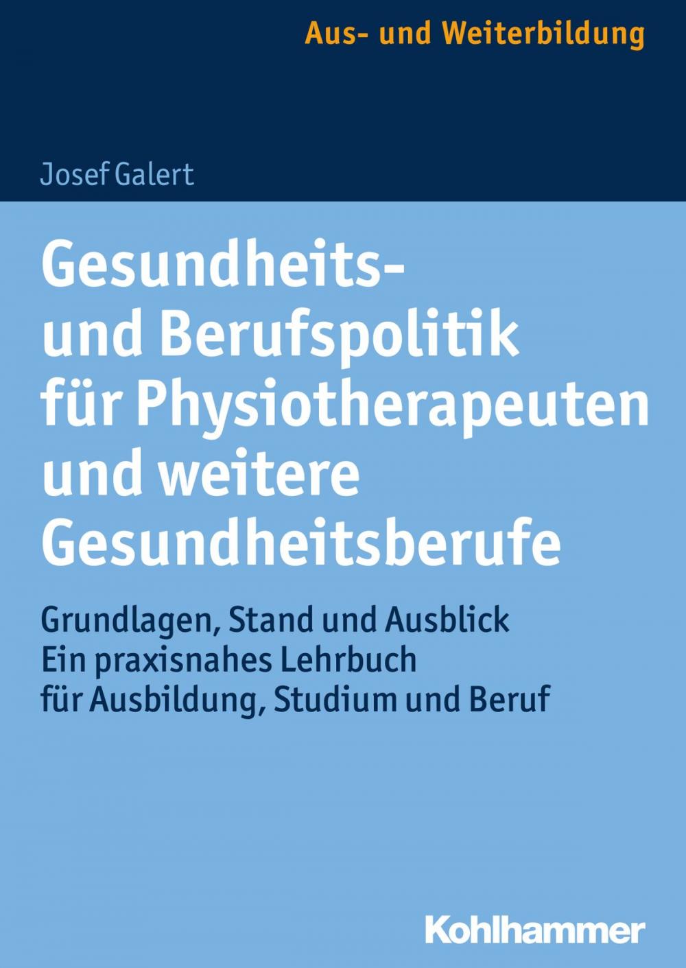 Big bigCover of Gesundheits- und Berufspolitik für Physiotherapeuten und weitere Gesundheitsberufe