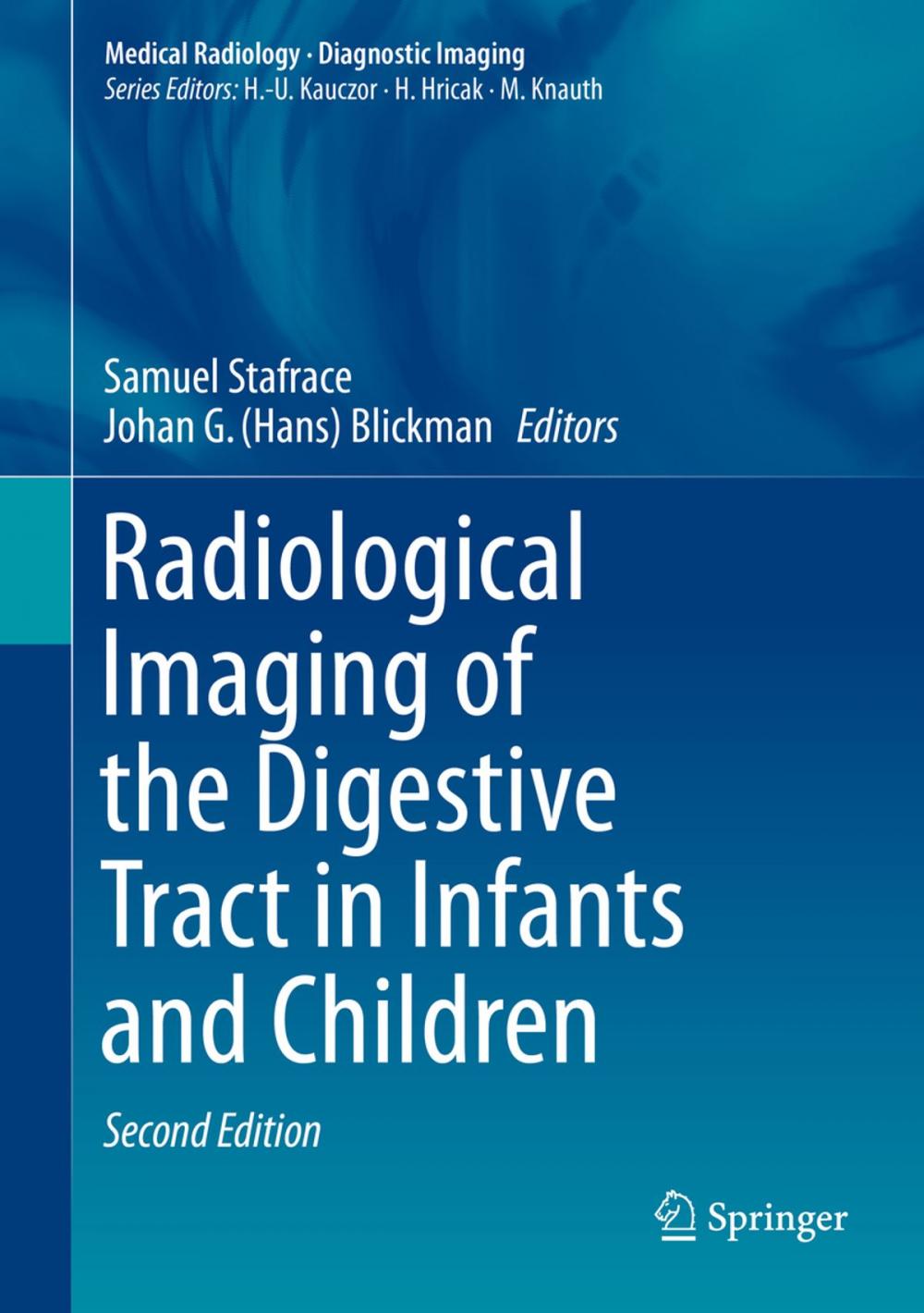 Big bigCover of Radiological Imaging of the Digestive Tract in Infants and Children