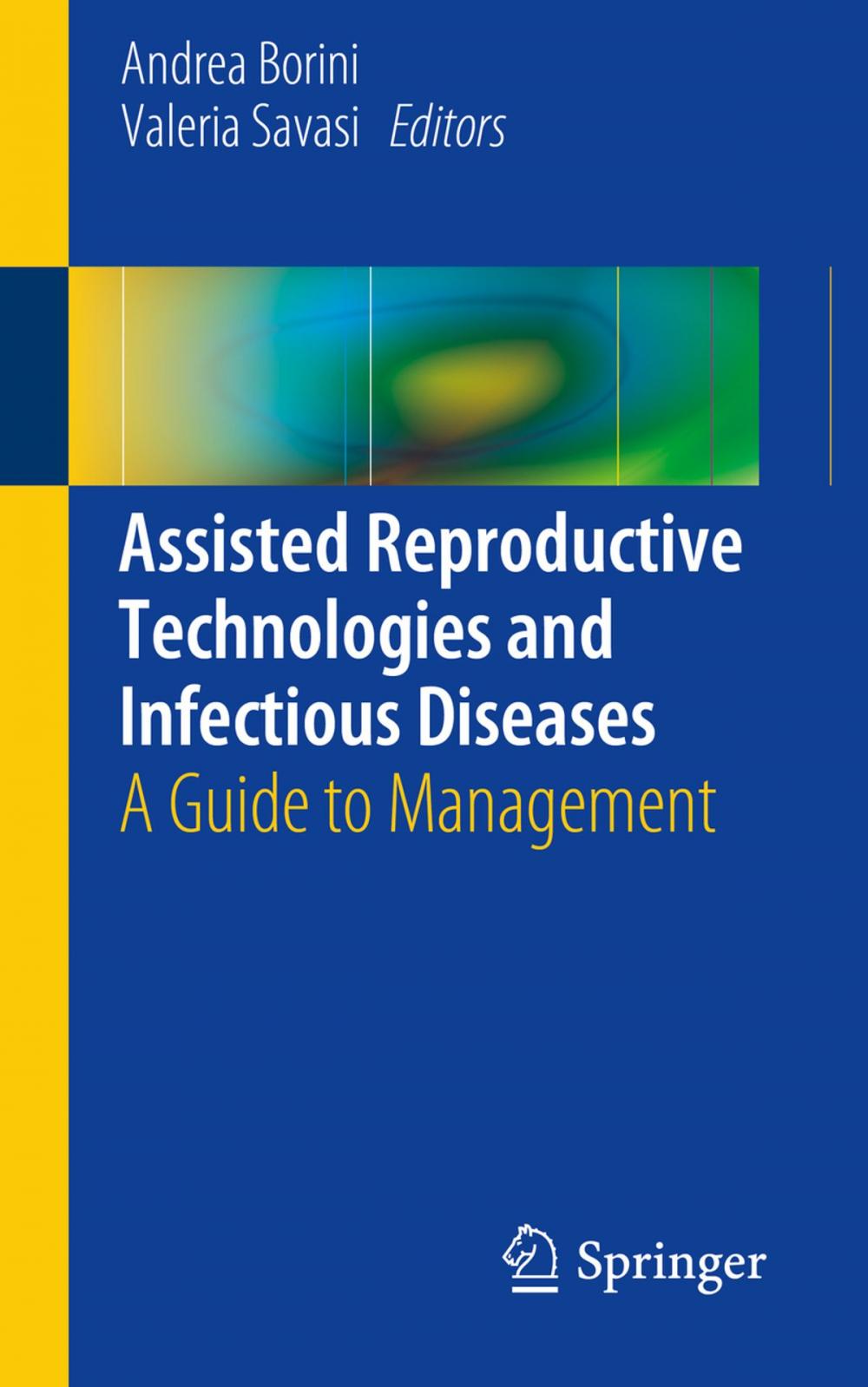 Big bigCover of Assisted Reproductive Technologies and Infectious Diseases