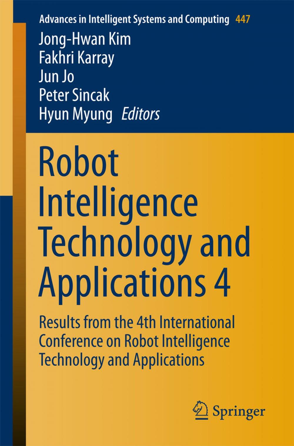 Big bigCover of Robot Intelligence Technology and Applications 4