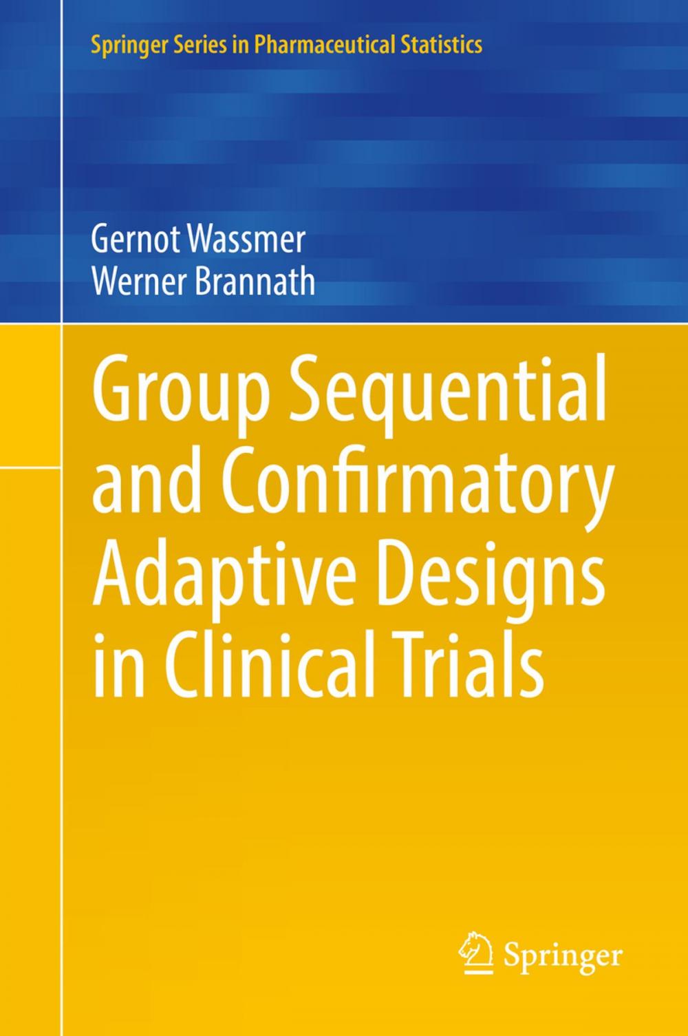 Big bigCover of Group Sequential and Confirmatory Adaptive Designs in Clinical Trials