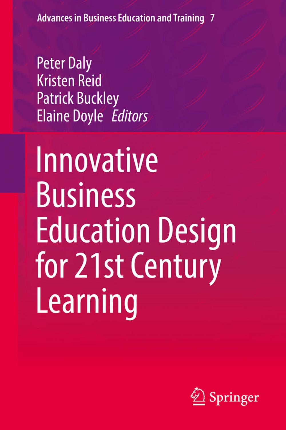 Big bigCover of Innovative Business Education Design for 21st Century Learning