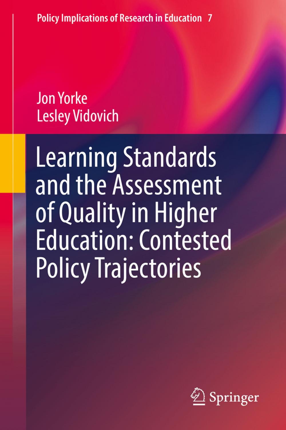 Big bigCover of Learning Standards and the Assessment of Quality in Higher Education: Contested Policy Trajectories