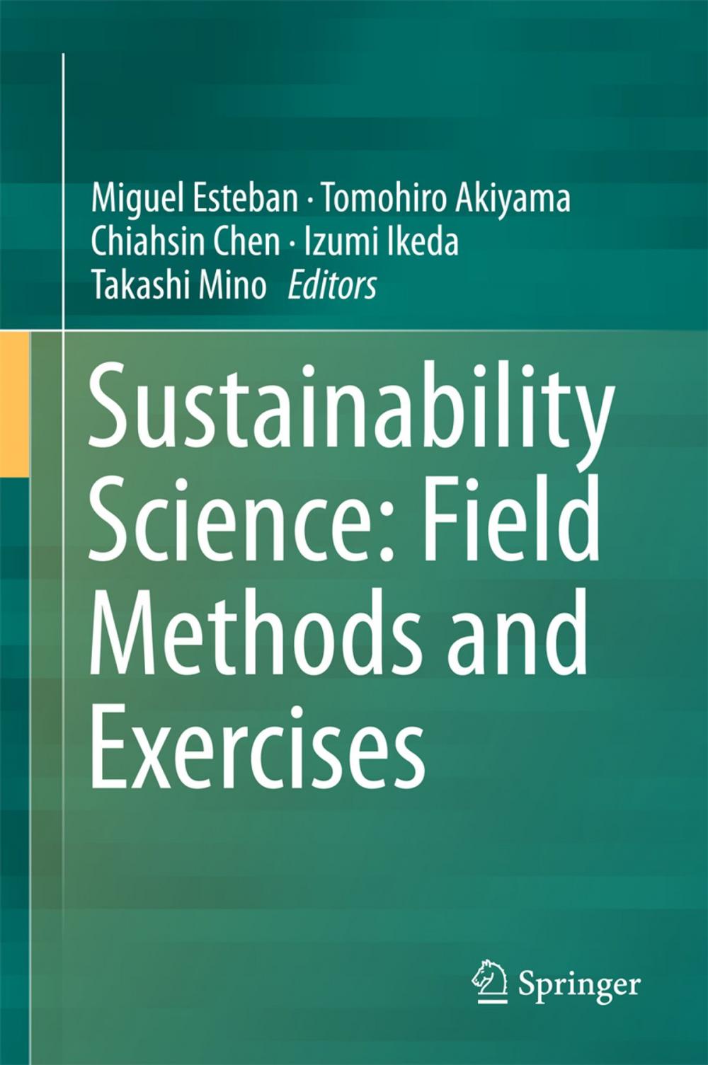 Big bigCover of Sustainability Science: Field Methods and Exercises