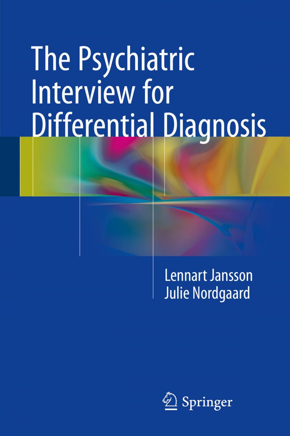 Big bigCover of The Psychiatric Interview for Differential Diagnosis