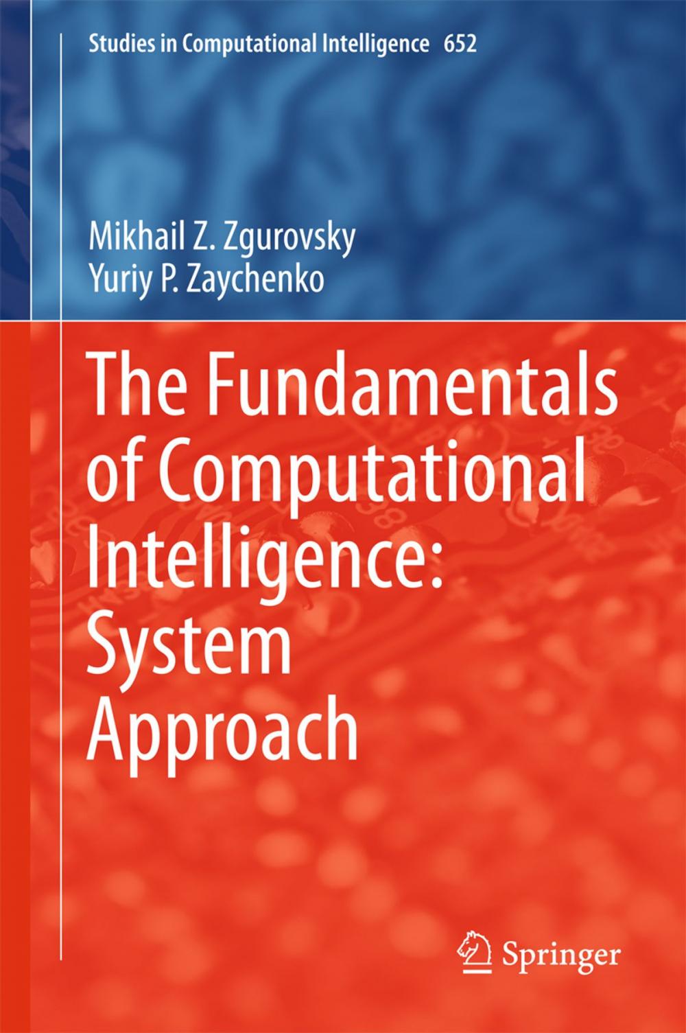 Big bigCover of The Fundamentals of Computational Intelligence: System Approach