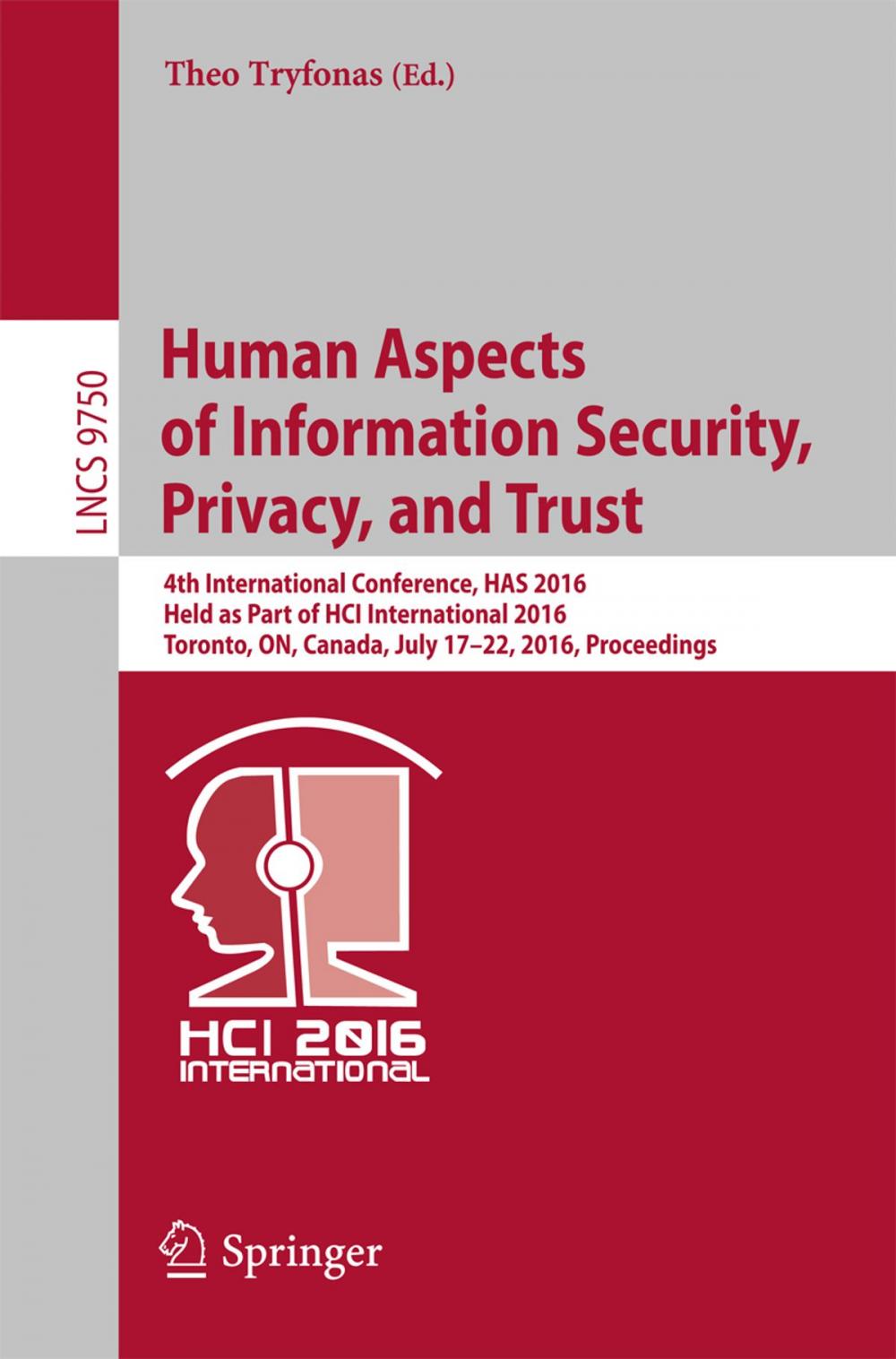 Big bigCover of Human Aspects of Information Security, Privacy, and Trust