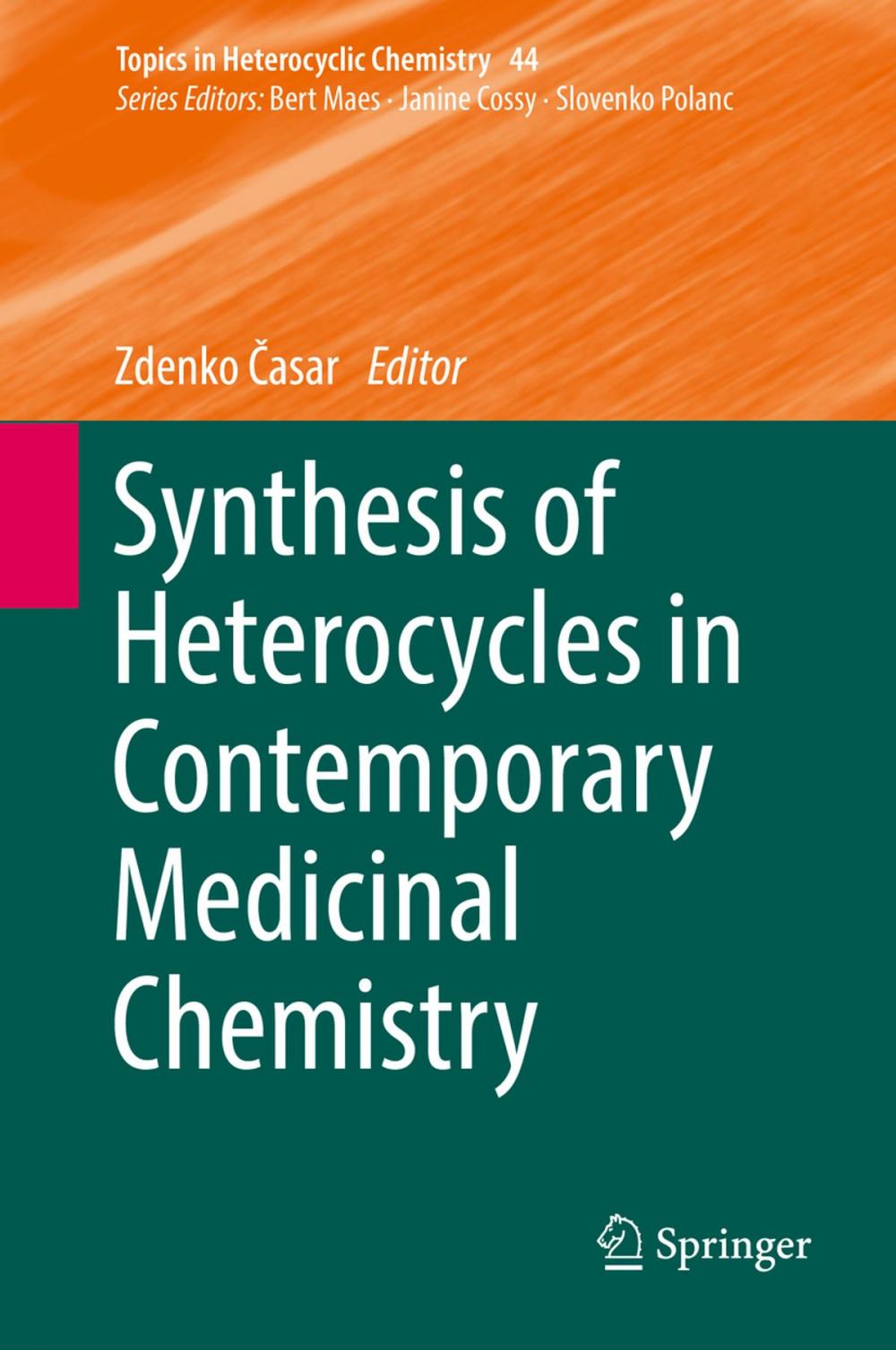 Big bigCover of Synthesis of Heterocycles in Contemporary Medicinal Chemistry