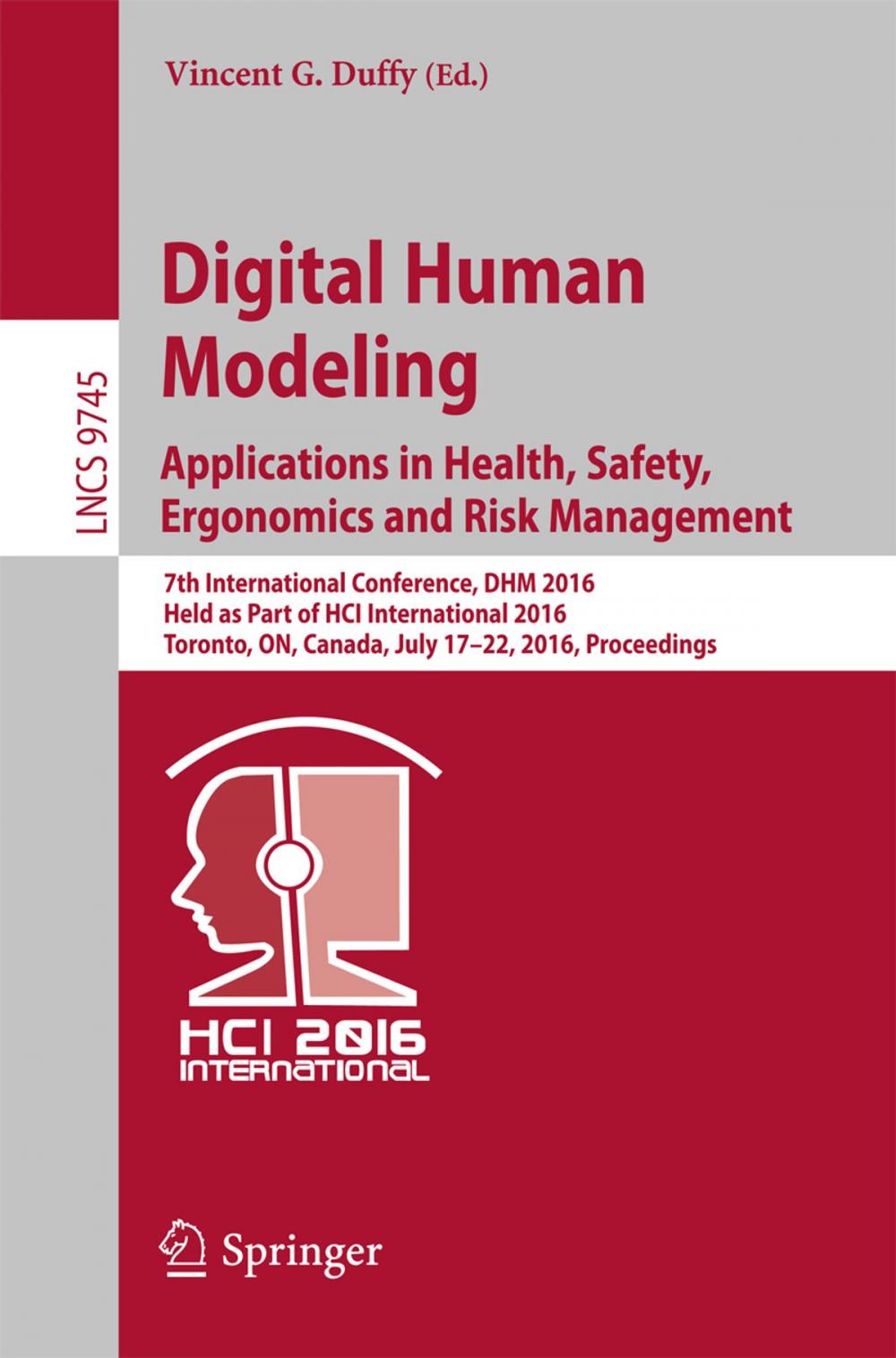 Big bigCover of Digital Human Modeling: Applications in Health, Safety, Ergonomics and Risk Management