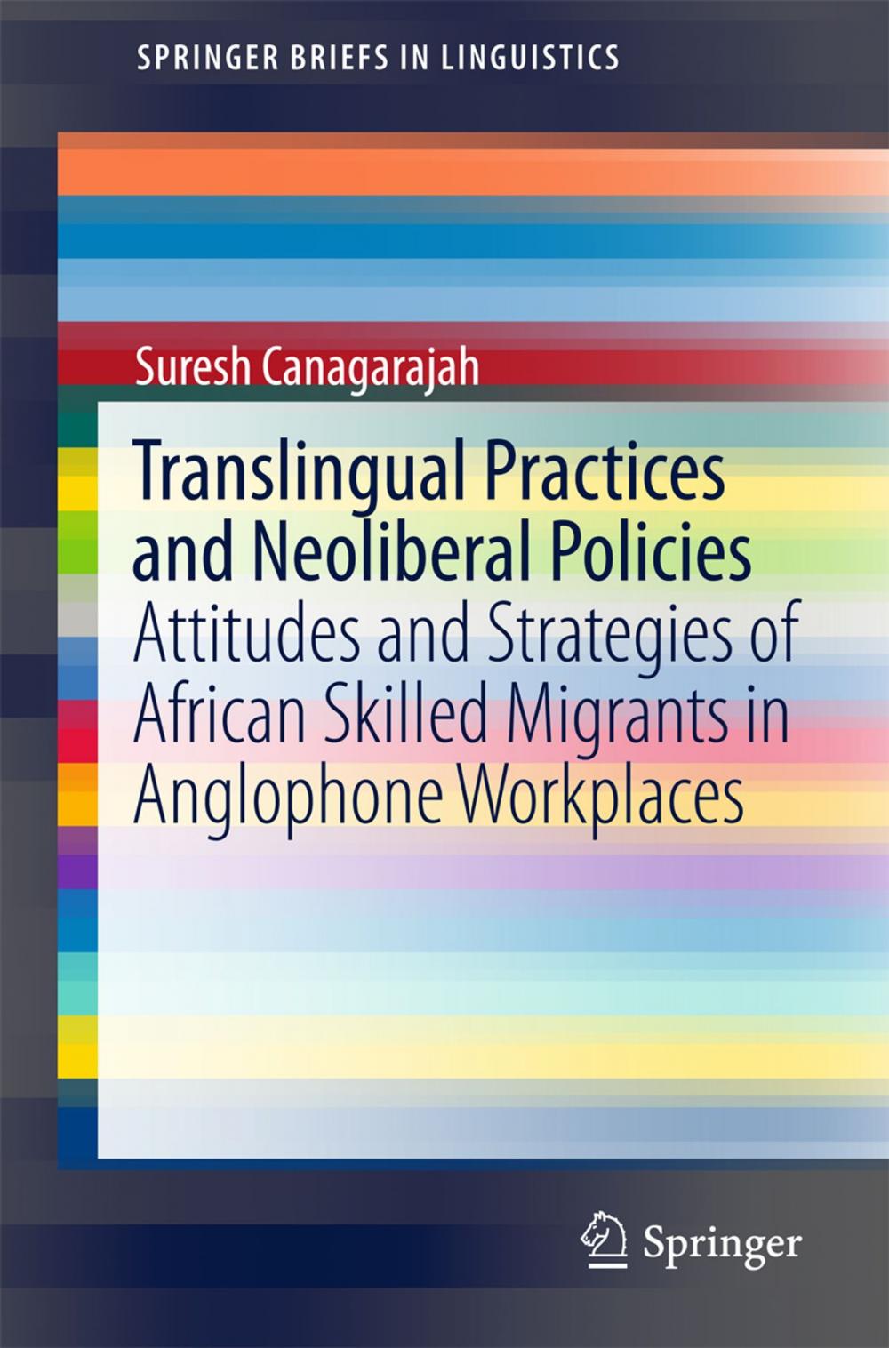 Big bigCover of Translingual Practices and Neoliberal Policies