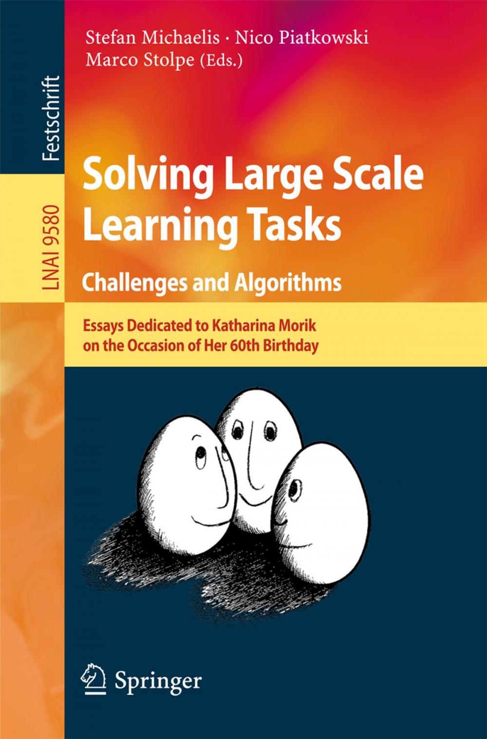 Big bigCover of Solving Large Scale Learning Tasks. Challenges and Algorithms