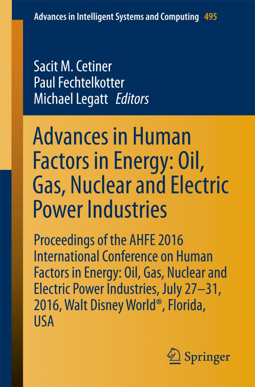 Big bigCover of Advances in Human Factors in Energy: Oil, Gas, Nuclear and Electric Power Industries