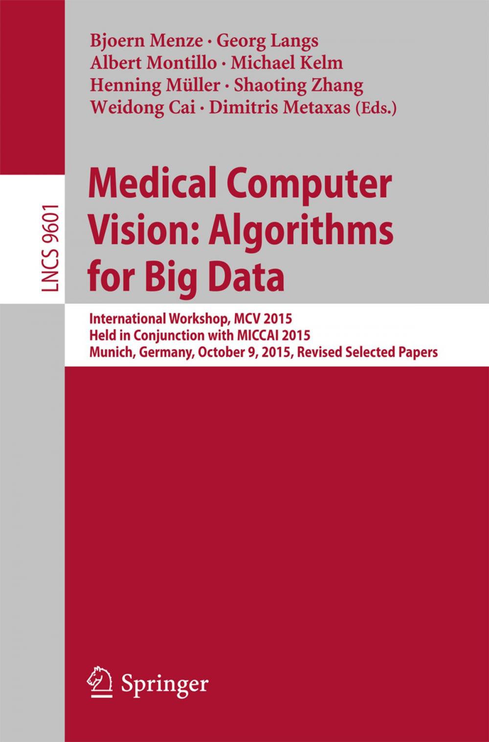 Big bigCover of Medical Computer Vision: Algorithms for Big Data