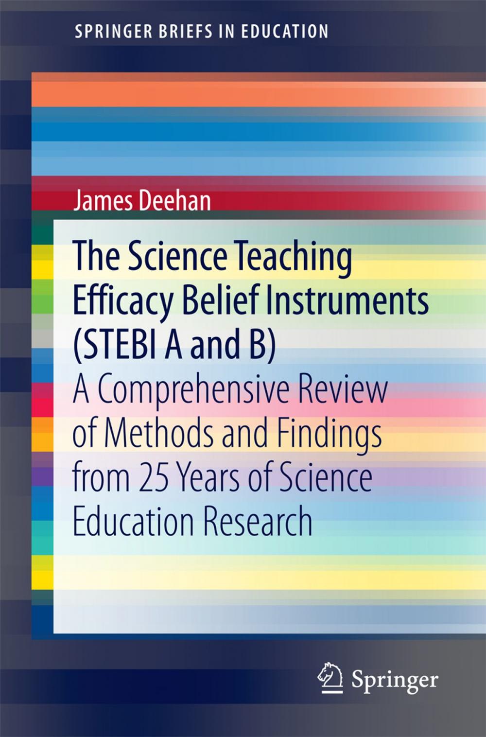 Big bigCover of The Science Teaching Efficacy Belief Instruments (STEBI A and B)