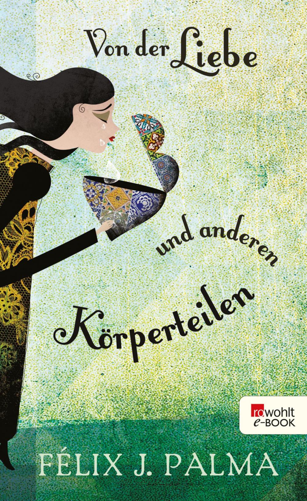 Big bigCover of Von der Liebe und anderen Körperteilen