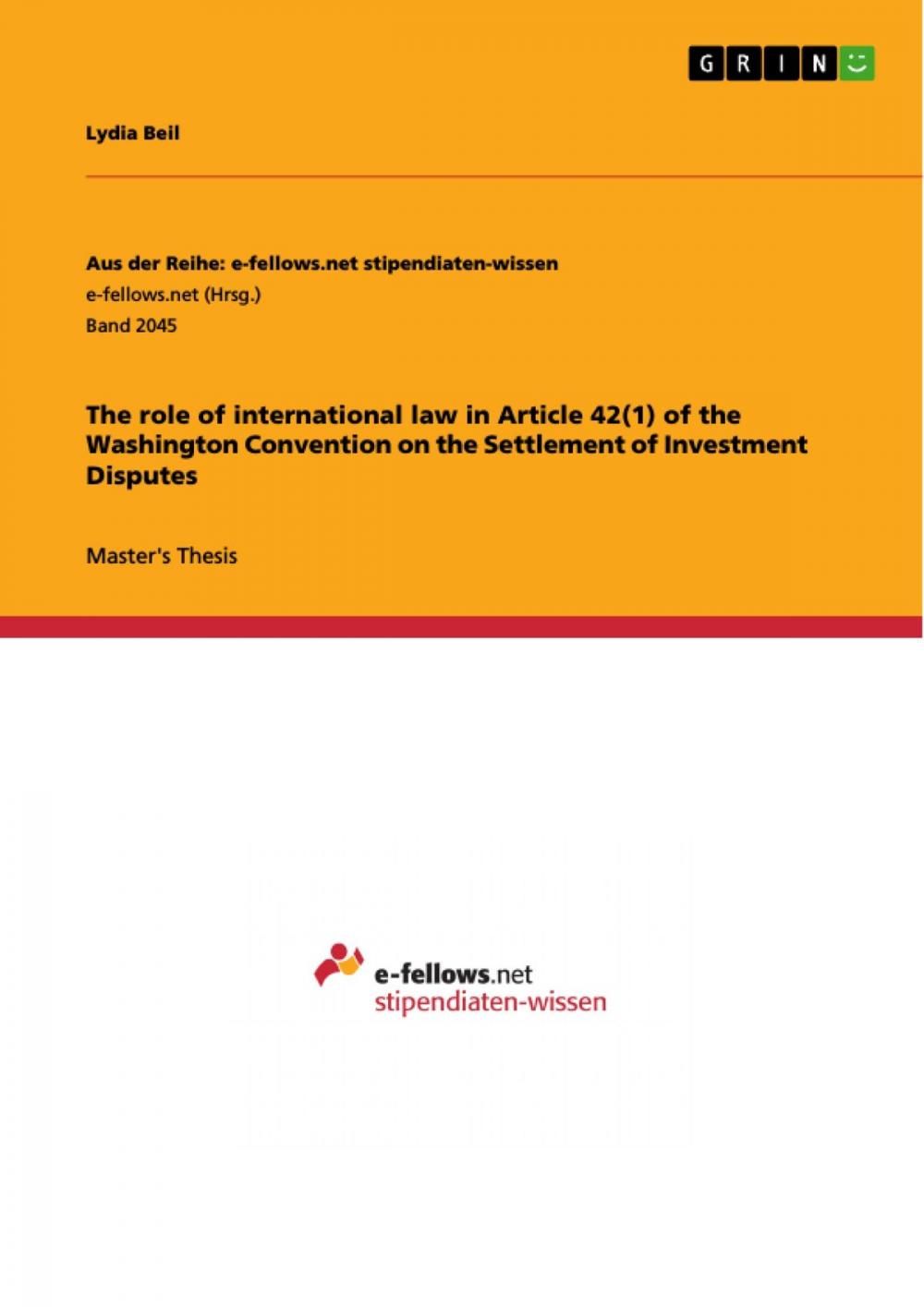 Big bigCover of The role of international law in Article 42(1) of the Washington Convention on the Settlement of Investment Disputes