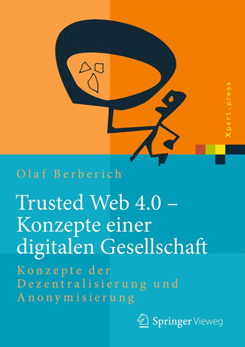 Big bigCover of Trusted Web 4.0 - Konzepte einer digitalen Gesellschaft