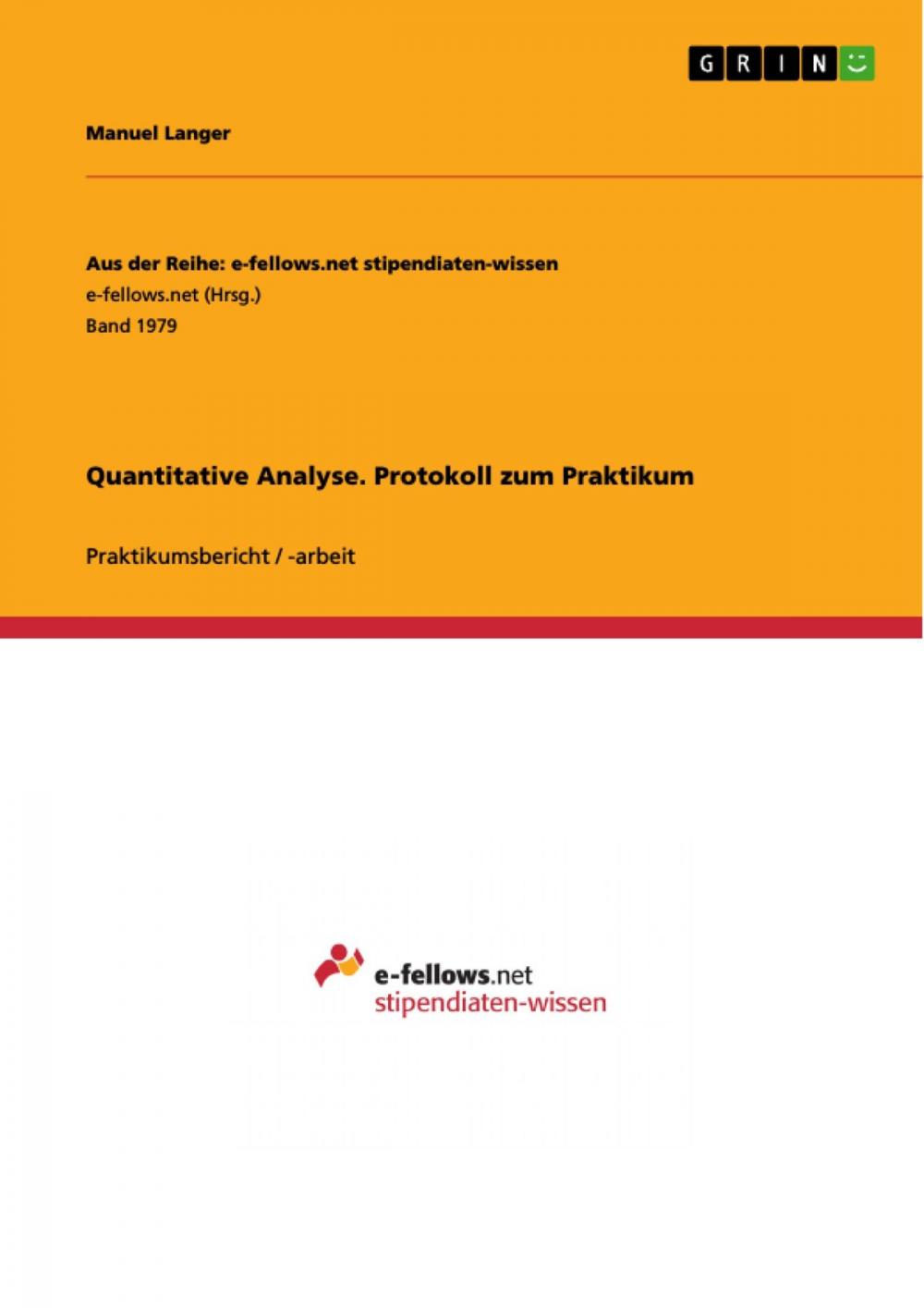 Big bigCover of Quantitative Analyse. Protokoll zum Praktikum