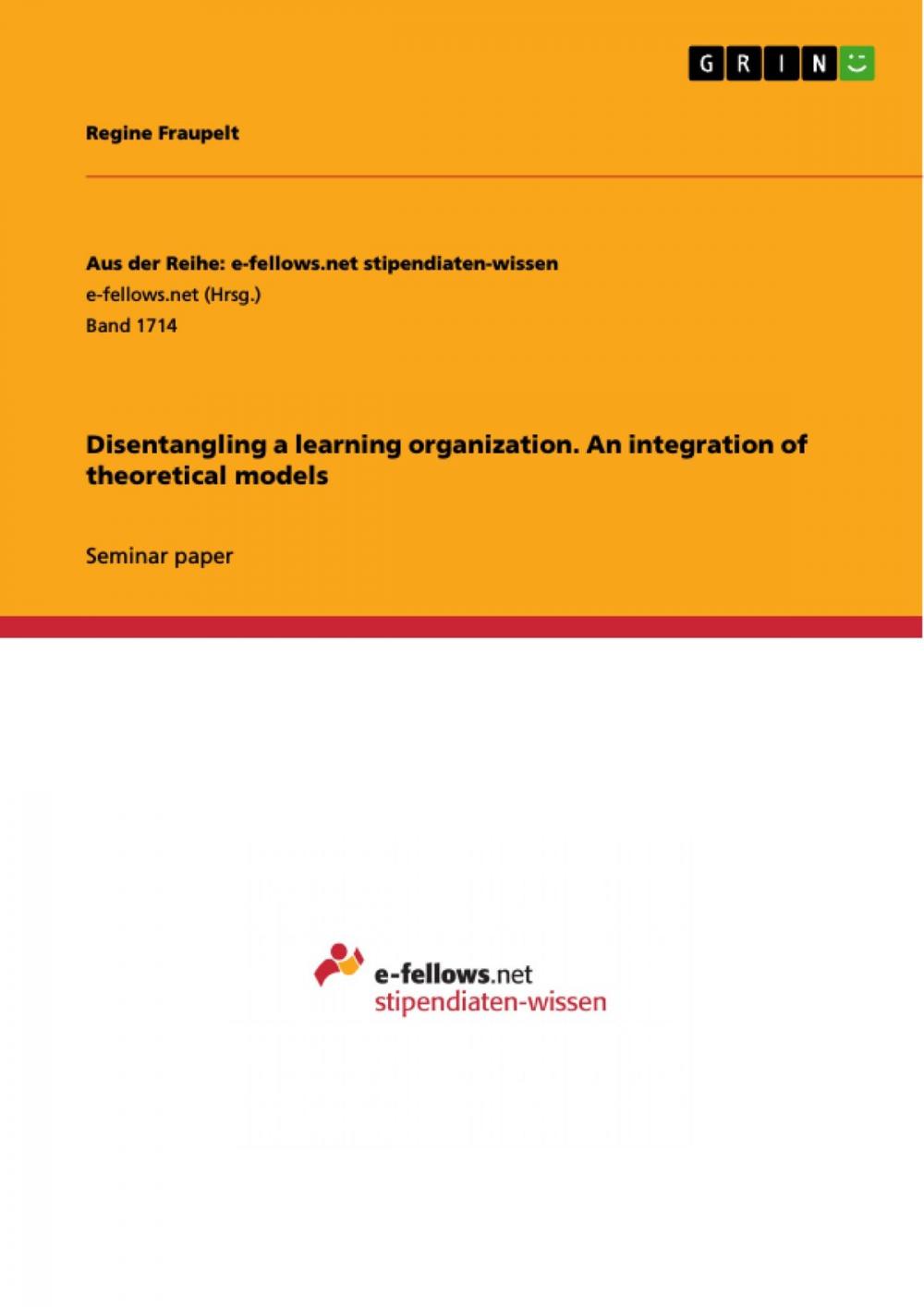 Big bigCover of Disentangling a learning organization. An integration of theoretical models