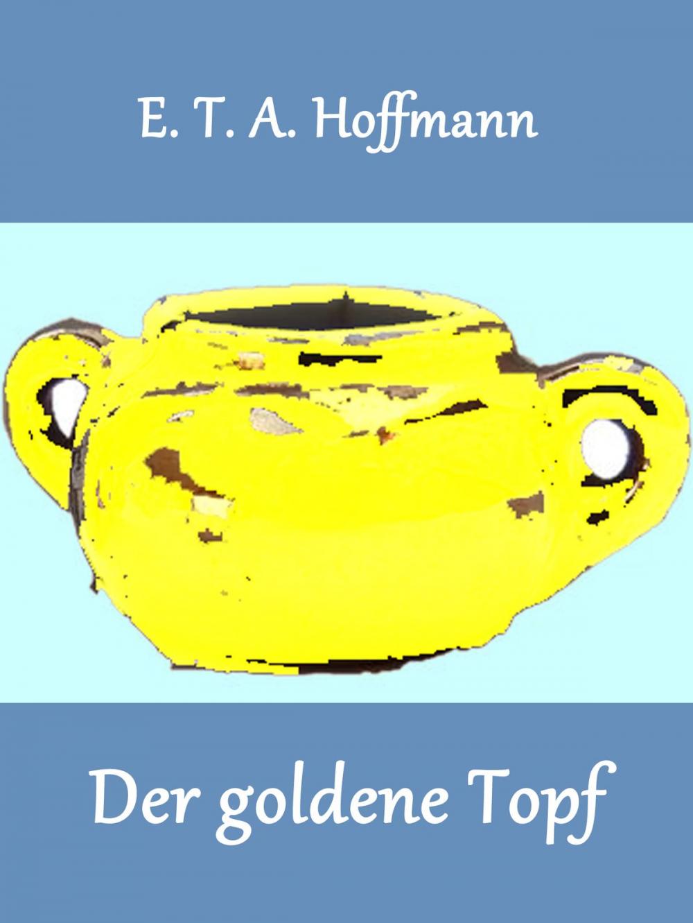 Big bigCover of Der goldene Topf