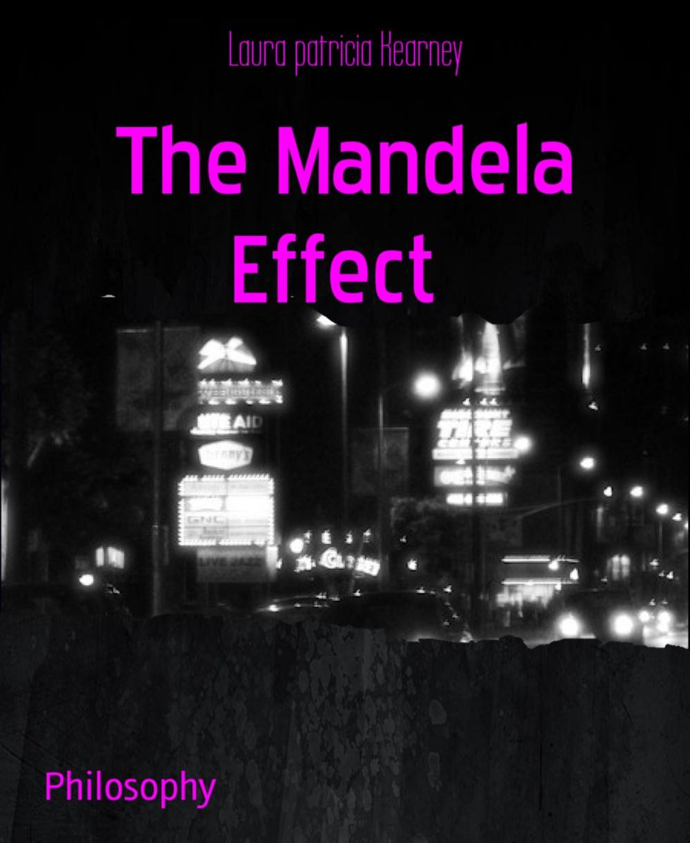 Big bigCover of The Mandela Effect