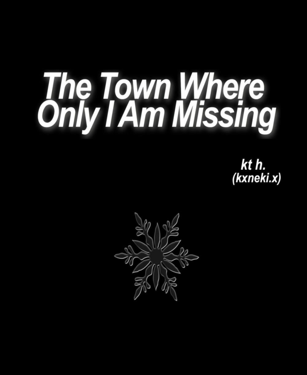 Big bigCover of The Town Where Only I Am Missing