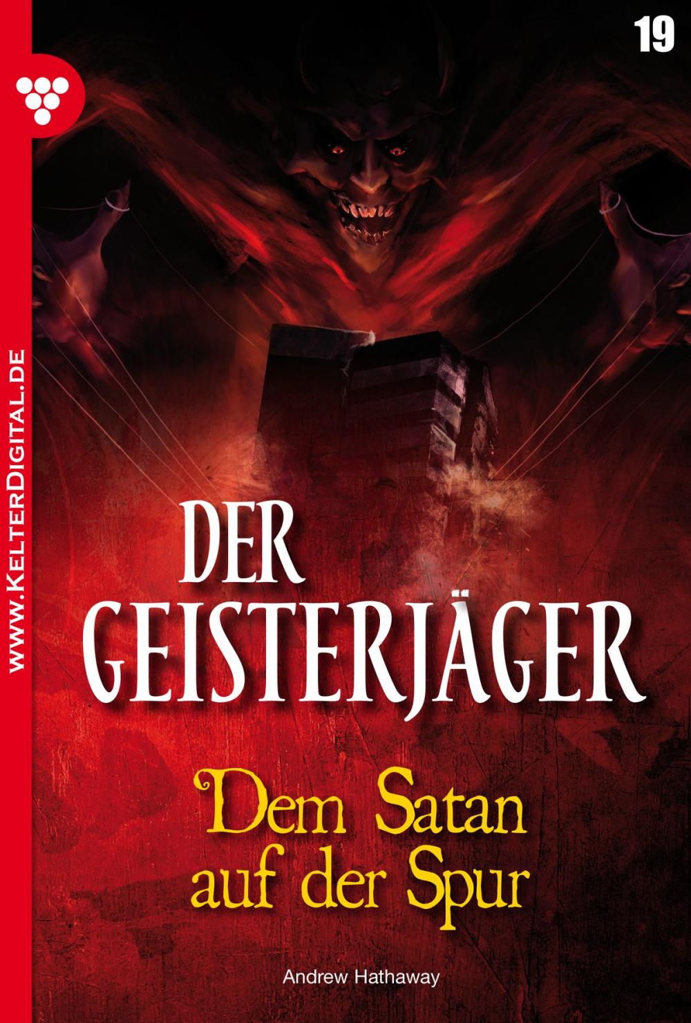 Big bigCover of Der Geisterjäger 19 – Gruselroman