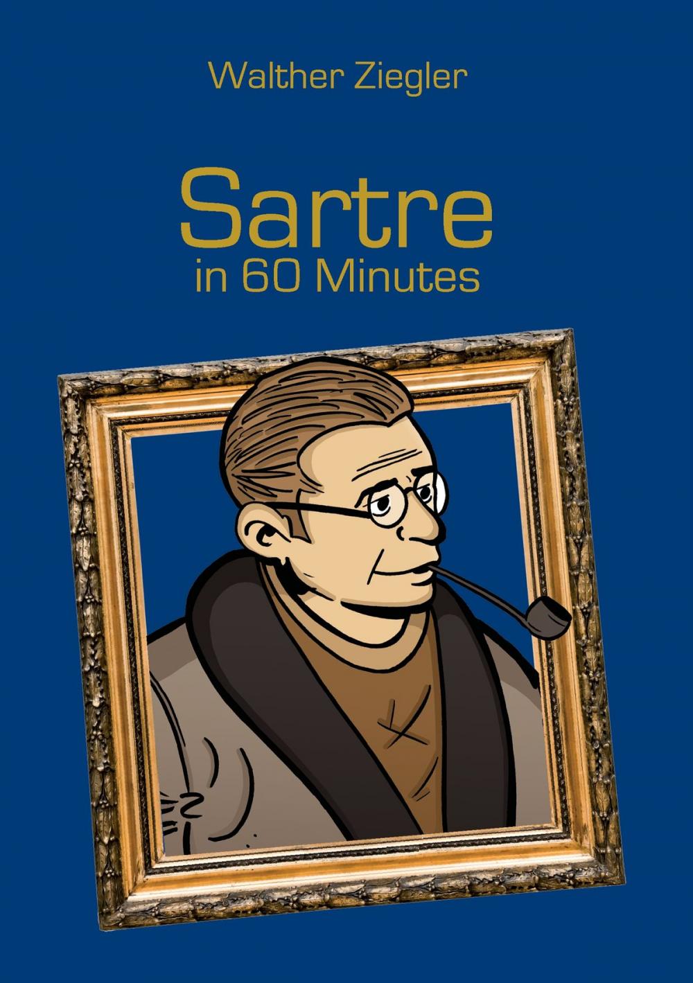 Big bigCover of Sartre in 60 Minutes